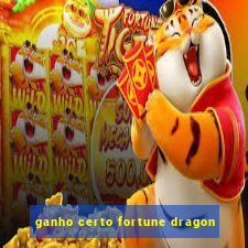 ganho certo fortune dragon